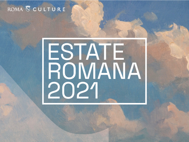 Estate Romana 2021 Estate Romana 2021