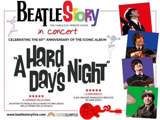 Beatlestory - A Hard Day's Night Beatlestory - A Hard Day's Night, Teatro Olimpico
