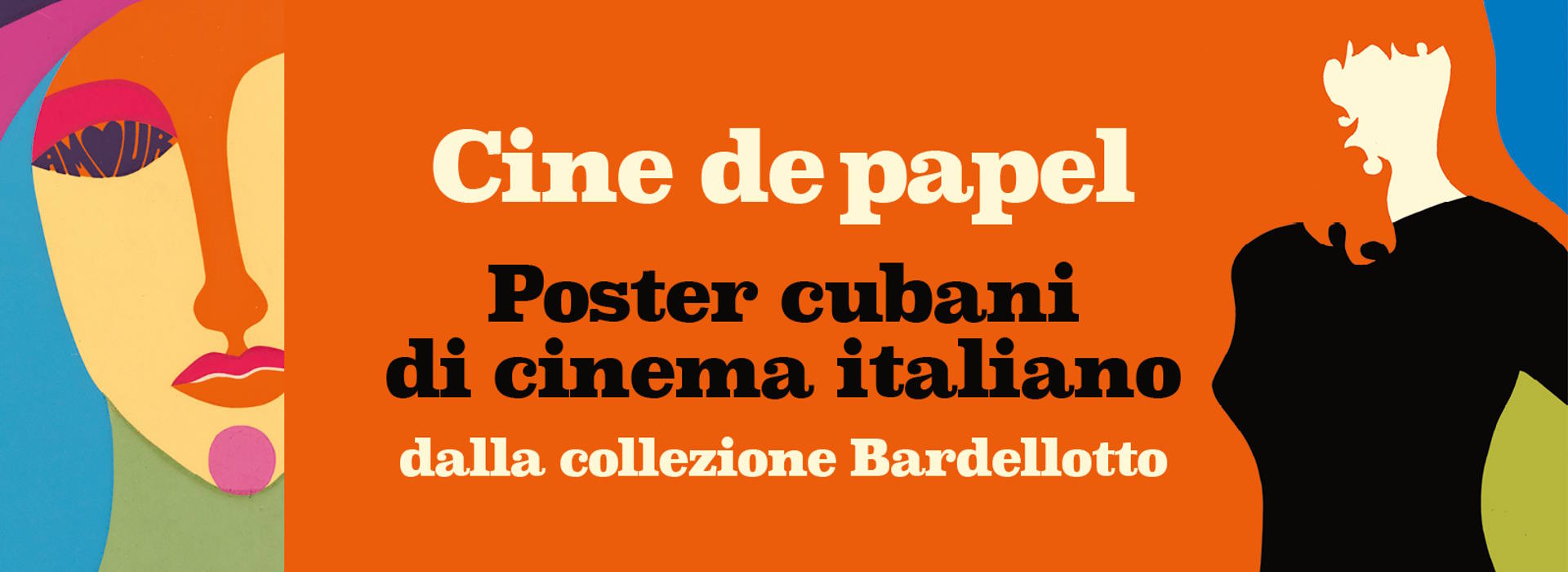 Cine de Papel. Poster cubani di cinema italiano dalla collezione Bardellotto