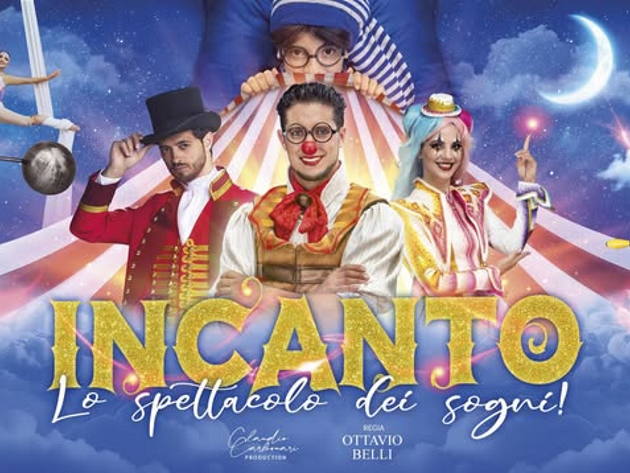 Circo Incanto a Capannelle-Foto: locandina ufficiale dello spettacolo