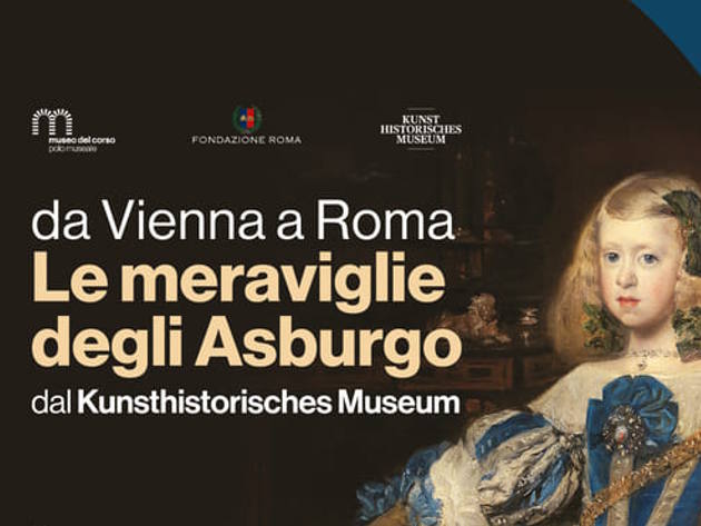 Da Vienna a Roma. Le Meraviglie degli Asburgo dal Kunsthistorisches Museum