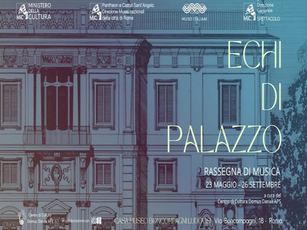 Echi di palazzo. Cinque concerti alla Casa Museo Boncompagni Ludovisi tra storia, musica e memoria-Foto: locandina ufficiale della manifestazione