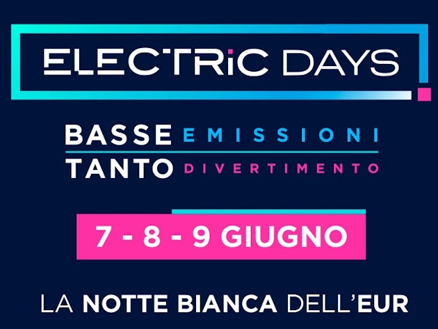Electric Days - Notte bianca EUR 2024 Electric Days - Notte bianca EUR 2024