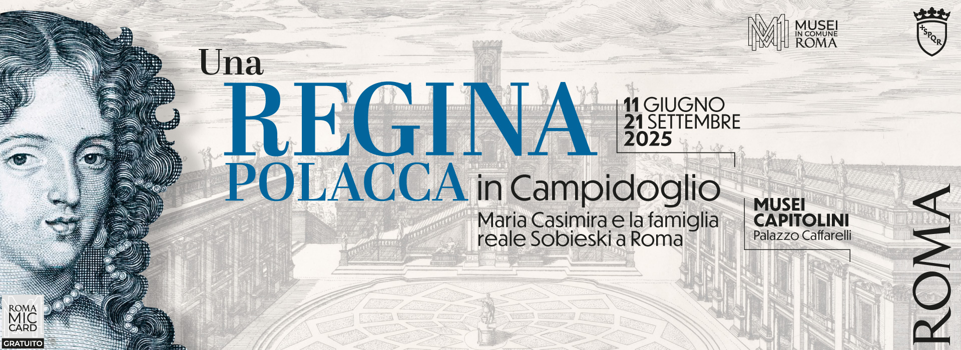 Una Regina polacca in Campidoglio. Maria Casimira e la famiglia reale Sobieski a Roma Una Regina polacca in Campidoglio. Maria Casimira e la famiglia reale Sobieski a Roma