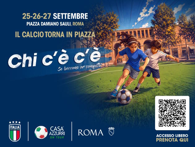 Il calcio torna in piazza - Chi c’è c’è, se beccamo ar campetto Il calcio torna in piazza - Chi c’è c’è, se beccamo ar campetto