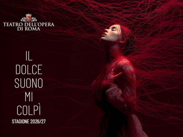 Il dolce suono mi colpì - La Stagione del Teatro dell'Opera 2026-27-Foto: locandina ufficiale della manifestazione
