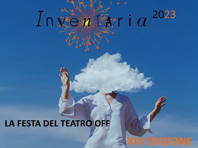 Inventaria - XIII edizione-Foto: sito ufficiale della compagnia DoveComeQuando Inventaria - XIII edizione-Foto: sito ufficiale della compagnia DoveComeQuando