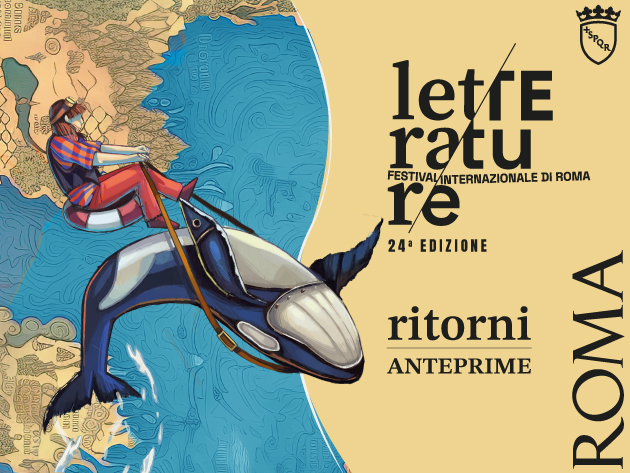 Anteprime Letterature Festival Internazionale di Roma 2025 Anteprime Letterature Festival Internazionale di Roma 2025