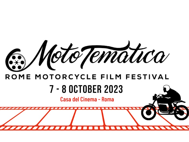 MotoTematica - Rome Motorcycle Film Festival 2023 MotoTematica - Rome Motorcycle Film Festival 2023