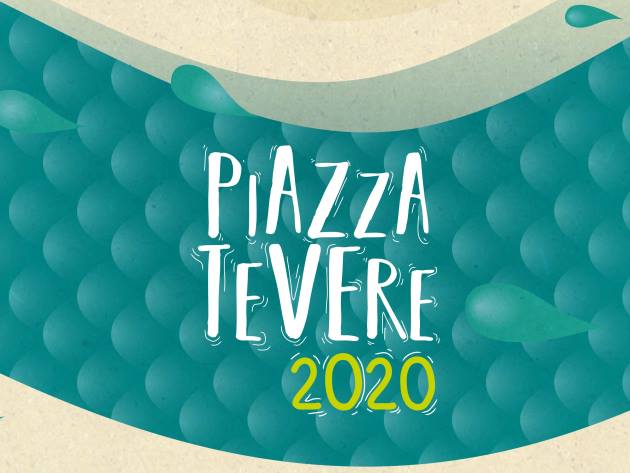 Piazza Tevere 2020