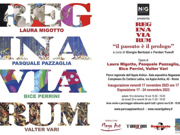 Regina Viarum-Foto: sito ufficiale dell'associazione culturale Neoartgallery Regina Viarum-Foto: sito ufficiale dell'associazione culturale Neoartgallery