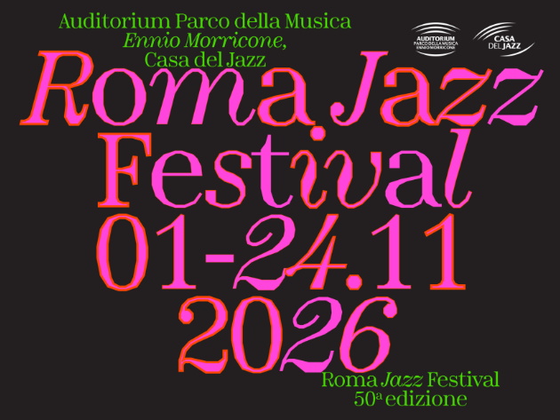 Roma Jazz Festival 2026 - 50ª Edizione