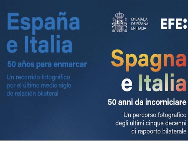Spagna e Italia: 50 anni da incorniciare. Un percorso fotografico degli ultimi cinque decenni di rapporto bilaterale-Foto: locandina ufficiale della mostra Spagna e Italia: 50 anni da incorniciare. Un percorso fotografico degli ultimi cinque decenni di rapporto bilaterale-Foto: locandina ufficiale della mostra