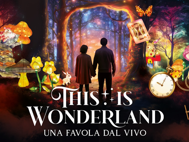 This is Wonderland - Una favola dal vivo