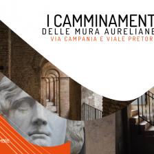 Apertura straordinaria dei camminamenti delle Mura Aureliane