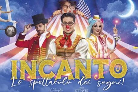 Circo Incanto a Capannelle-Foto: locandina ufficiale dello spettacolo