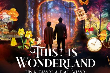 This is Wonderland - Una favola dal vivo