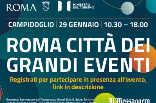 Roma Città dei Grandi Eventi
