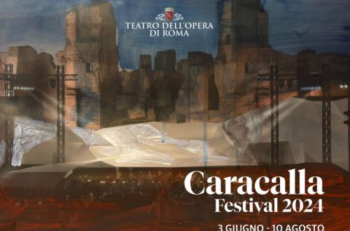 Caracalla Festival 2024