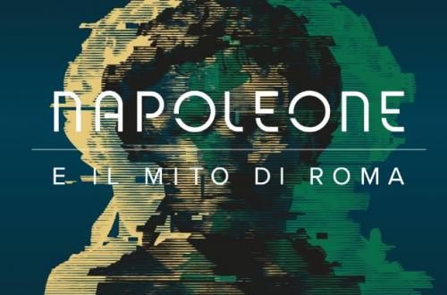 Napoleone e il mito di Roma