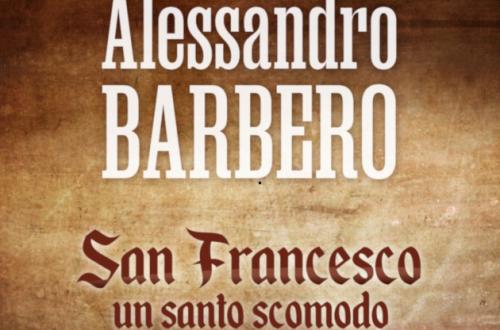 San Francesco. Un Santo Scomodo