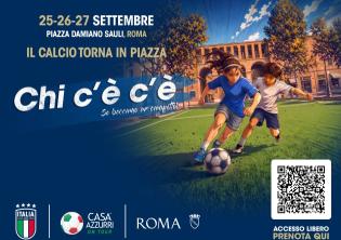 Il calcio torna in piazza - Chi c’è c’è, se beccamo ar campetto Il calcio torna in piazza - Chi c’è c’è, se beccamo ar campetto