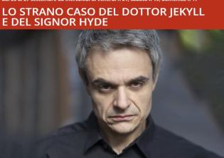 Lo strano caso del dottor Jekyll e del signor Hyde-Foto: locandina ufficiale dello spettacolo Lo strano caso del dottor Jekyll e del signor Hyde-Foto: locandina ufficiale dello spettacolo