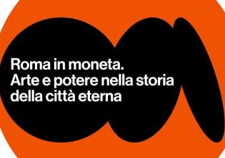 Roma in moneta: arte e potere nella storia della città eterna Roma in moneta: arte e potere nella storia della città eterna